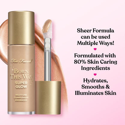 Too Faced Born This Way Super Glow Highlighter
(30ml)